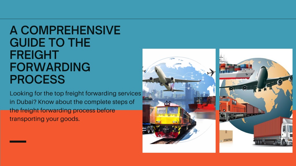 Ppt A Comprehensive Guide To The Freight Forwarding Process