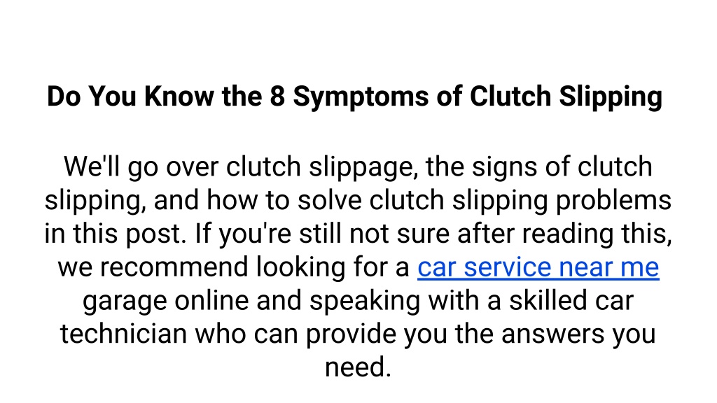PPT Do You Know the 8 Symptoms of Clutch Slipping PowerPoint Presentation ID11004761