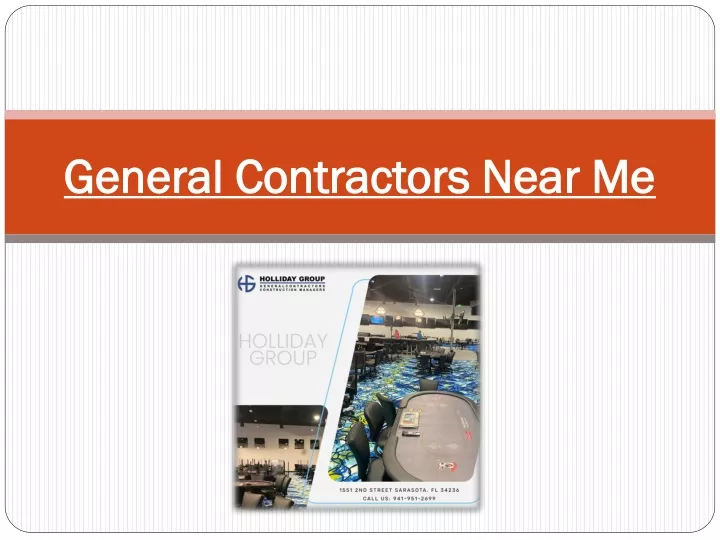 PPT - Tips For Choosing General Contractors Near Me PowerPoint