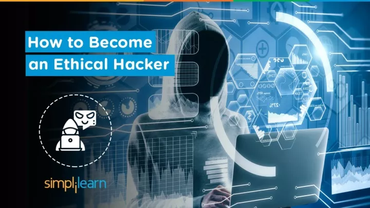 Ppt How To Become Ethical Hacker In 2022 Ethical Hacker Roadmap 2022 Simplilearn 6136