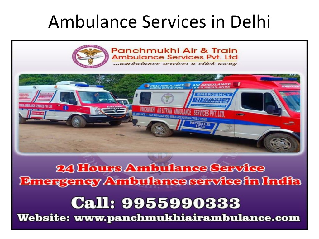 PPT - Ambulance Services in Delhi PowerPoint Presentation, free ...