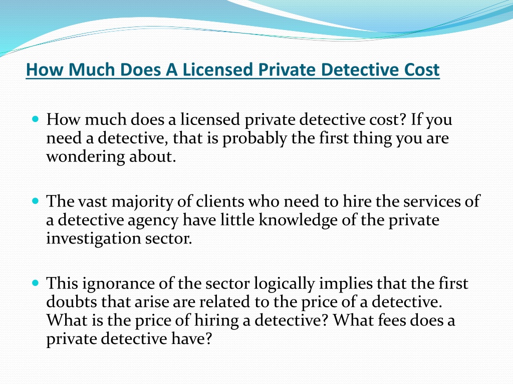 PPT - How Much Does A Licensed Private Detective Cost PowerPoint ...