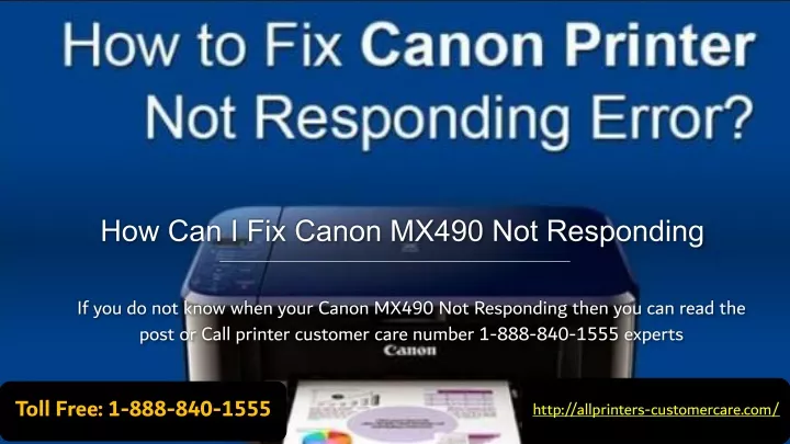 Ppt How Can I Fix Canon Mx490 Printer Not Responding Powerpoint Presentation Id11019253 