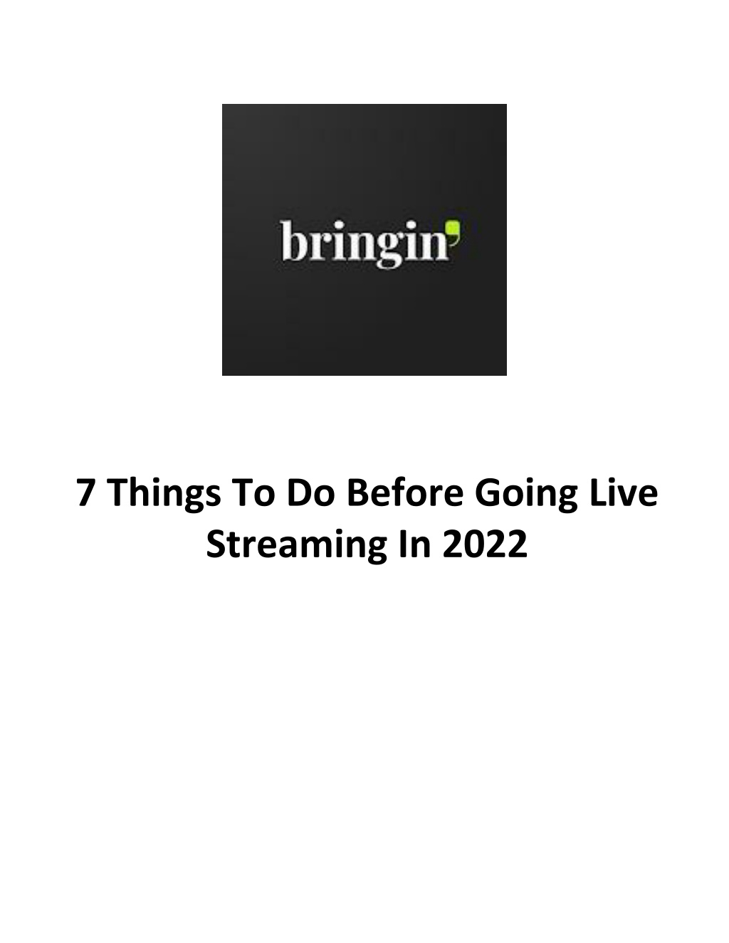 PPT 7 Things To Do Before Going Live Streaming In 2022 PowerPoint