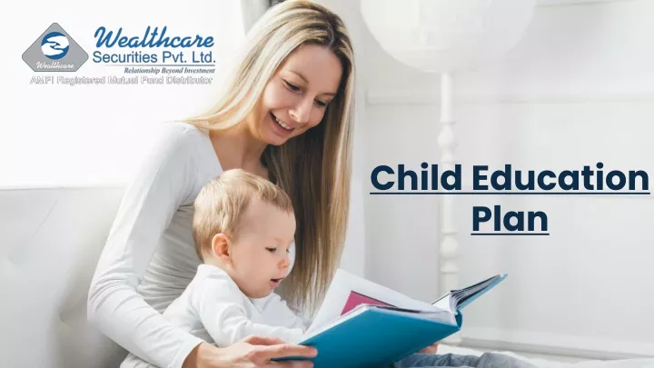 PPT - Child Education Plan PowerPoint Presentation, free download - ID ...