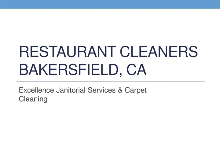 PPT Restaurant Cleaners Bakersfield, CA PowerPoint Presentation, free