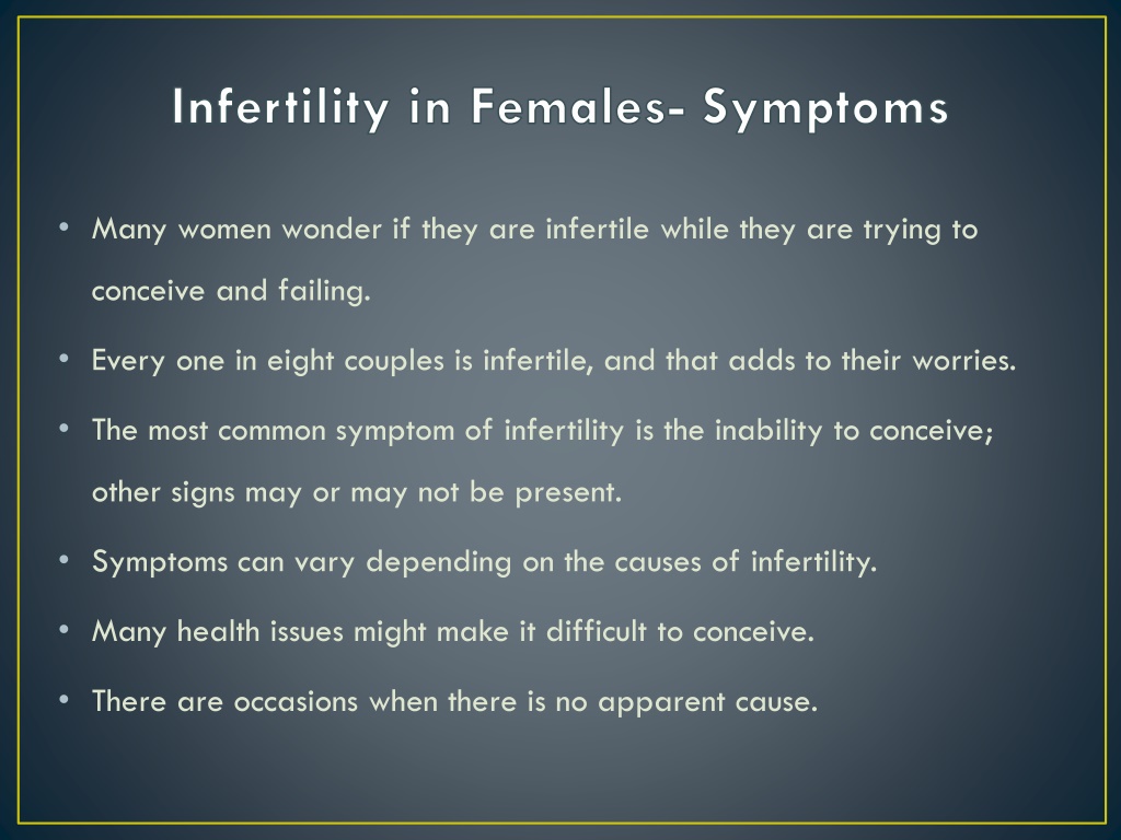 Ppt Female Infertility Symptoms Powerpoint Presentation Free Download Id 11036267