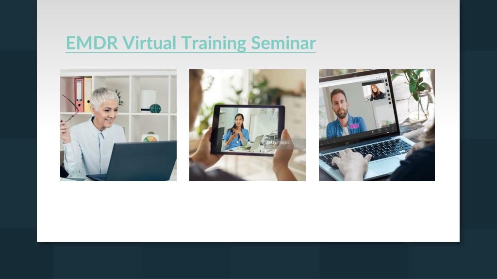 PPT - How EMDR Virtual Training Platform Benefits The Therapists ...