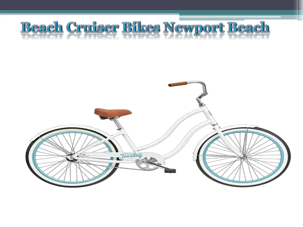 newport beach cruiser