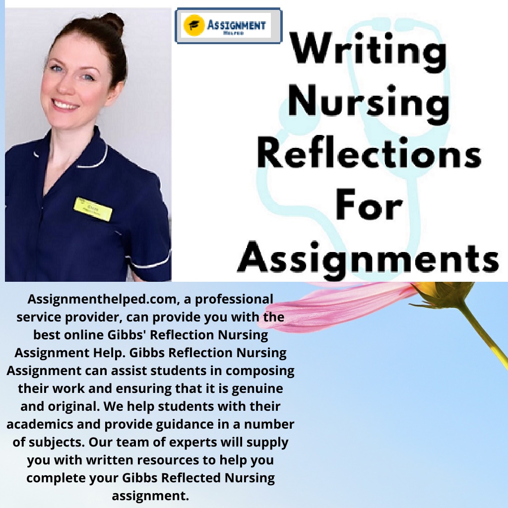 PPT - Gibbs Reflection Nursing Assignment Help PowerPoint Presentation ...