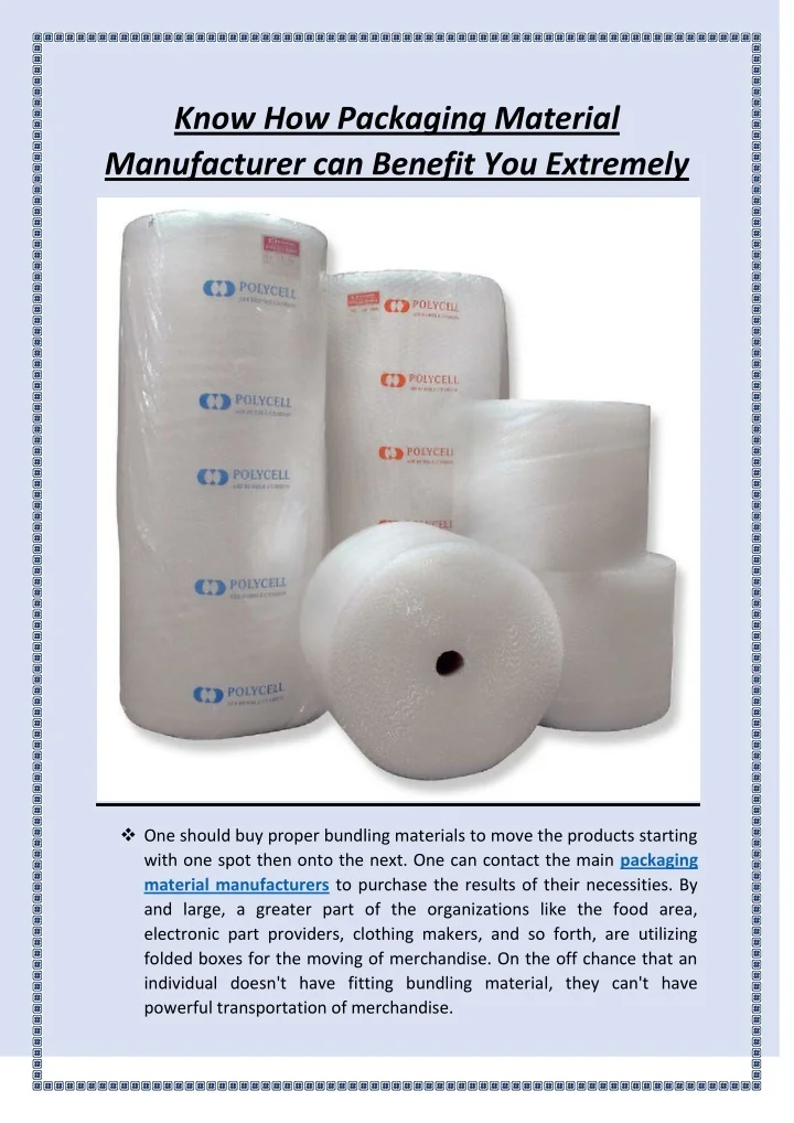PPT Know How Packaging Material Manufacturer can Benefit You
