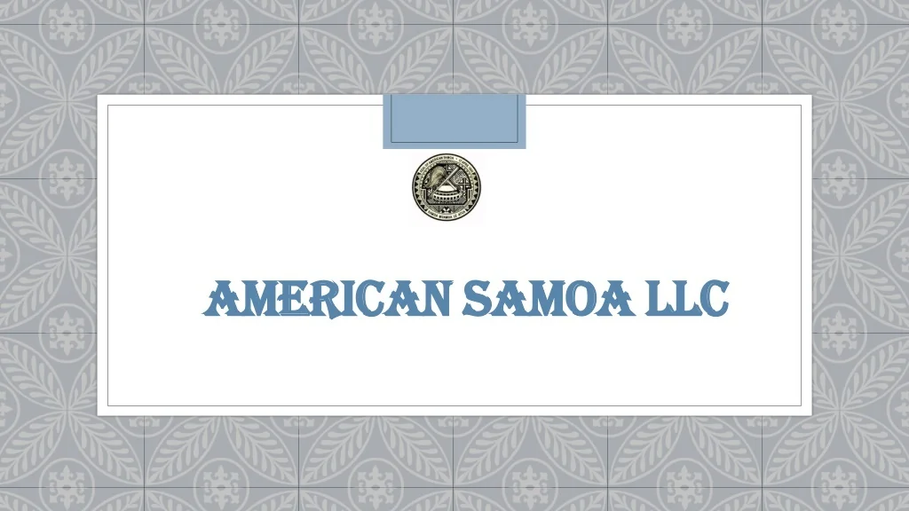 ppt-pdf-of-american-samoa-llc-27-dec-2021-powerpoint-presentation