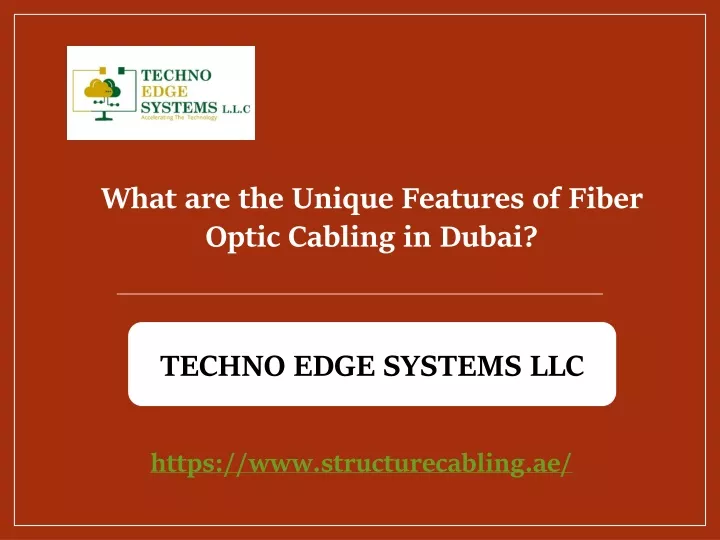 ppt-what-are-the-unique-features-of-fiber-optic-cabling-in-dubai