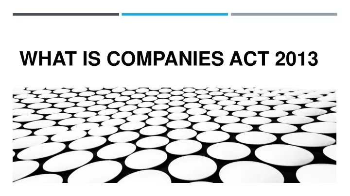 ppt-what-is-companies-act-2013-powerpoint-presentation-free-download