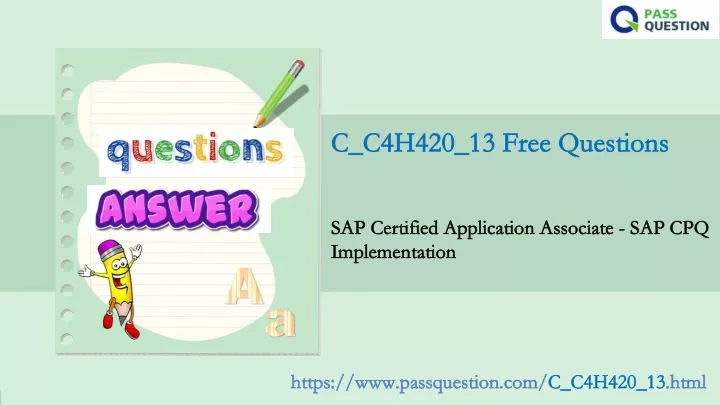 PPT - SAP CPQ Implementation C_C4H420_13 Practice Test Questions 