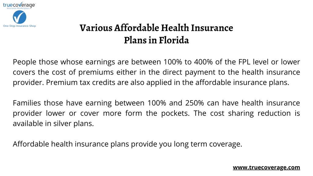 PPT - Various Affordable Health Insurance Plans In Florida PowerPoint ...