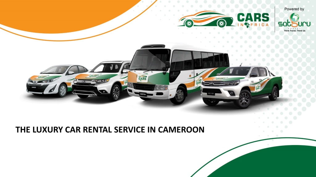 PPT - LUXURY CAR RENTAL SERVICE IN CAMEROON | Cars In Africa PowerPoint ...