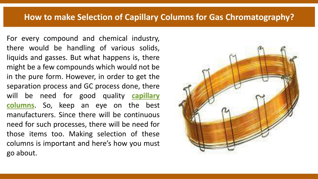 PPT - How to make Selection of Capillary Columns for Gas Chromatography ...