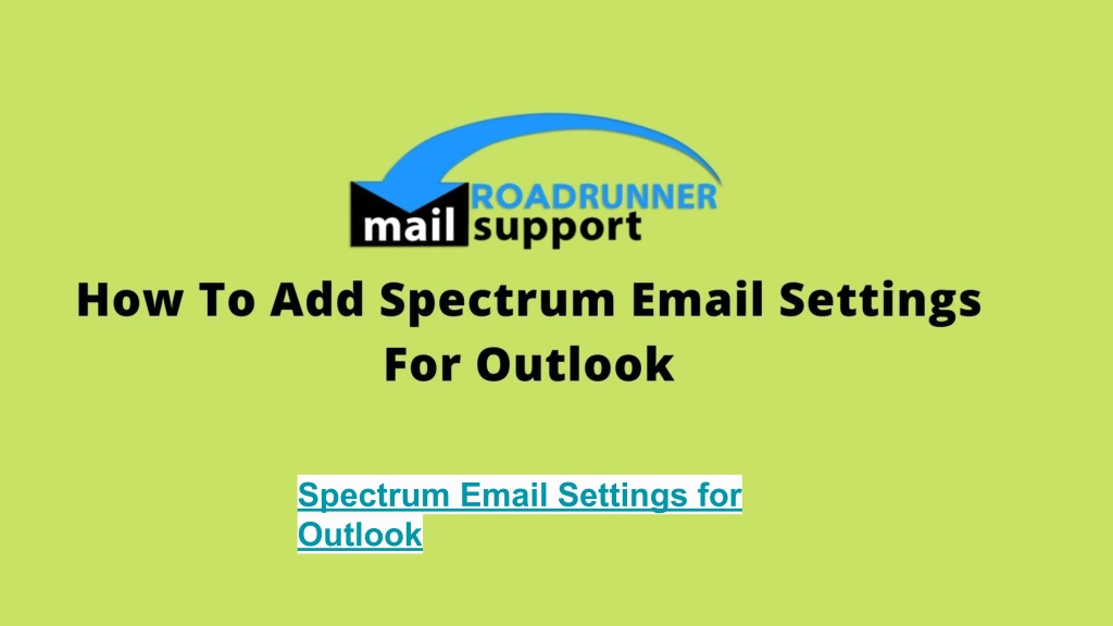 PPT - Spectrum Email Settings for Outlook PowerPoint Presentation, free ...