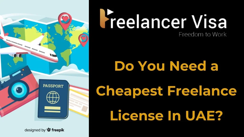 PPT Do You Need a Cheapest Freelance License In UAE