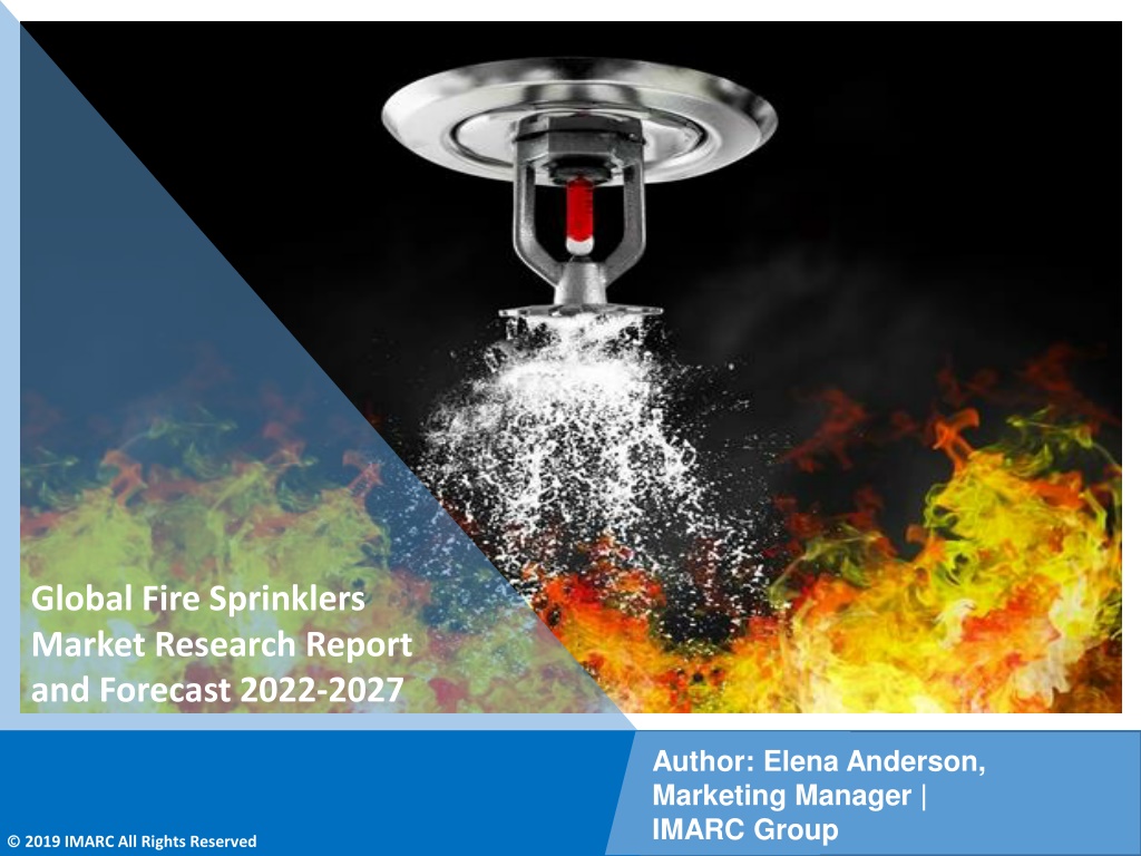 PPT - Fire Sprinklers Market PDF | Growth | Trends | Forecast To 2022 ...