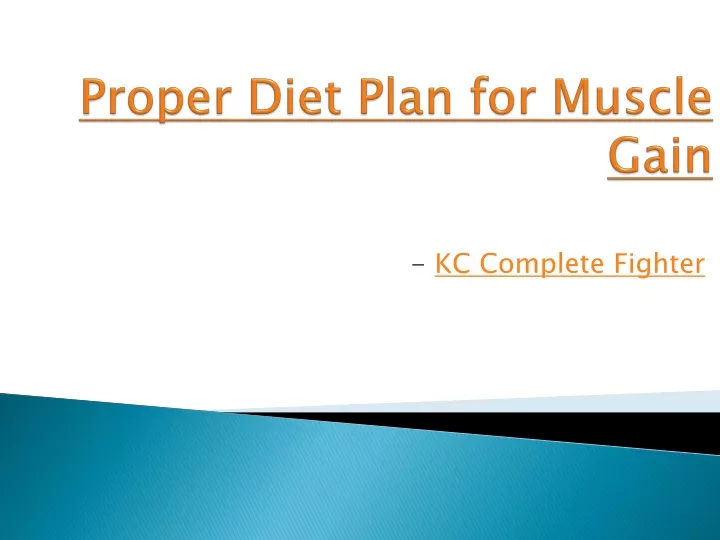 PPT - Proper Diet Plan for Muscle Gain PowerPoint Presentation, free ...