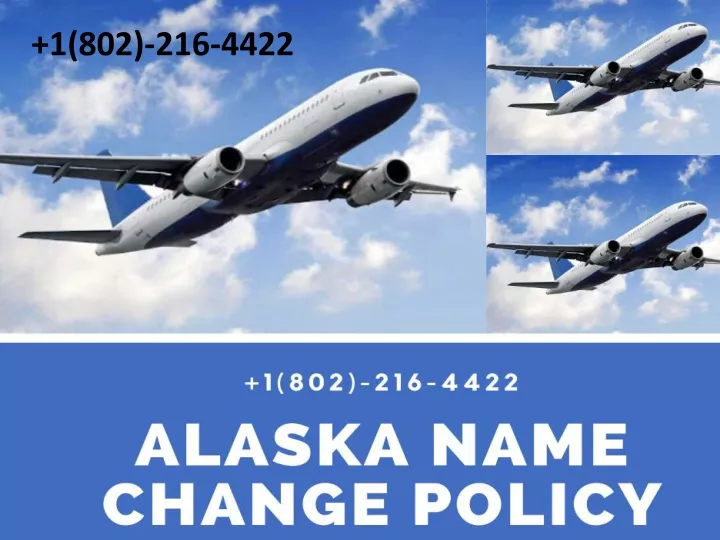 PPT Alaska Airlines Name change policy PowerPoint Presentation, free