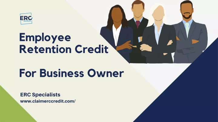 PPT - Employee Retention Credit For Small Business Owners PowerPoint ...