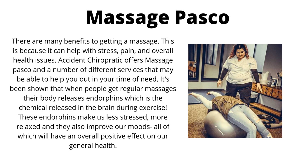 Ppt Massage Pasco Usa Powerpoint Presentation Free Download Id 11084483