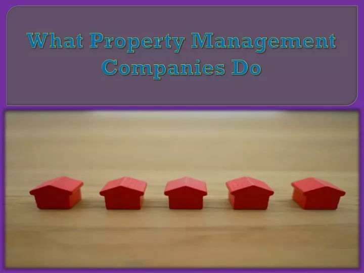 ppt-what-property-management-companies-do-powerpoint-presentation
