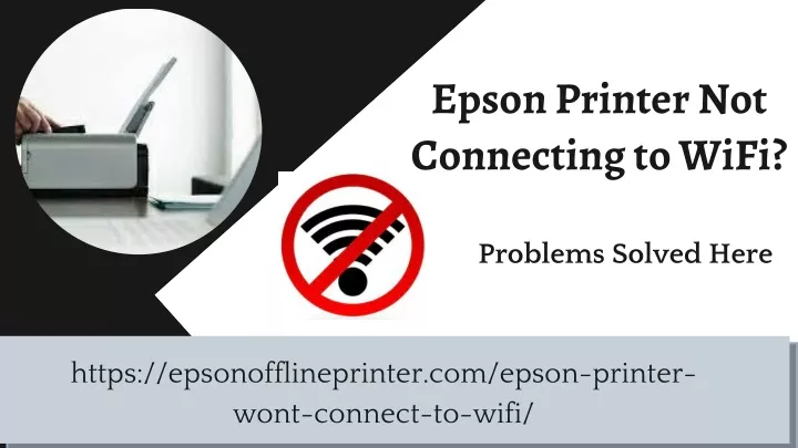 Ppt epson printer not connecting to wifi troubleshooting techniques powerpoint presentation 