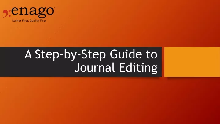 a step by step guide to journal editing n.