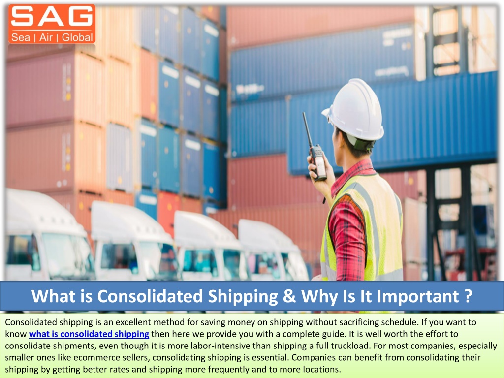 PPT - What Is Consolidated Shipping PowerPoint Presentation, Free ...