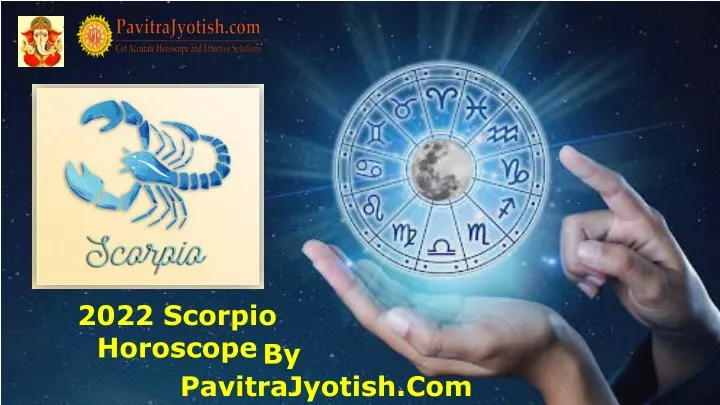 PPT - 2022 Scorpio Horoscope PowerPoint Presentation, free download ...