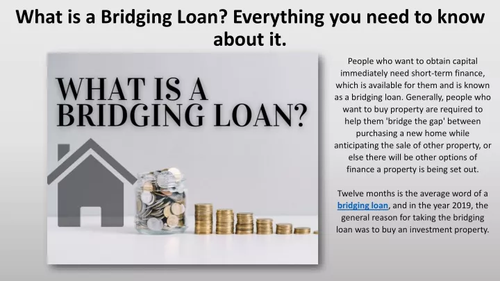 PPT - What Is A Bridging Loan Everything You Need To Know About It ...