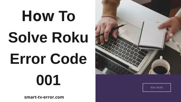 PPT How To Solve Roku Error Code 001 PowerPoint Presentation Free ppt-how-to-solve-roku-error-code-001-powerpoint-presentation-free