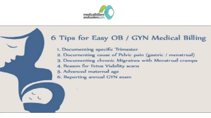 PPT - 6 Tips for Easy OB/GYN Medical Billing PowerPoint Presentation ...