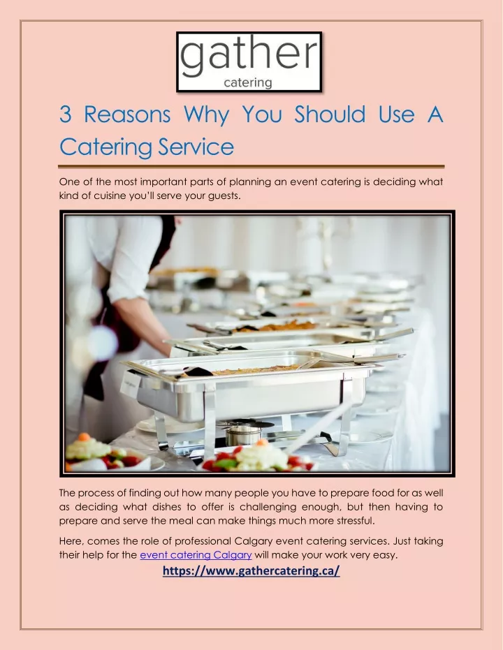 PPT 3 Reasons Why You Should Use A Catering Service PowerPoint 