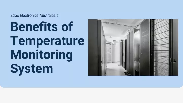 Benefits of Temperature Monitoring System | EDAC