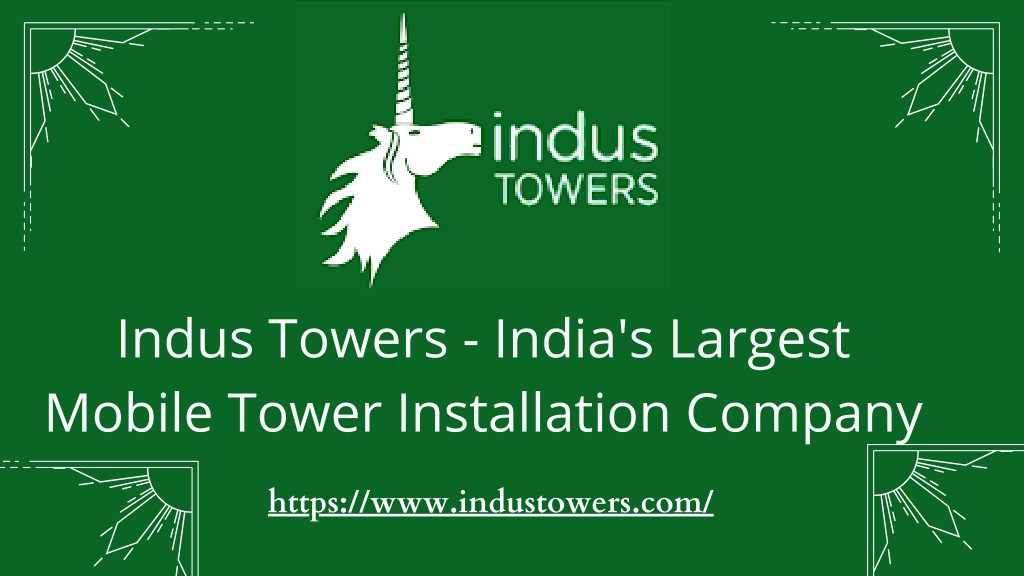 PPT - Indus Towers - India's Largest Mobile Tower Installation Company ...