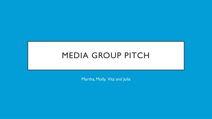 PPT - media group pitch PowerPoint Presentation, free download - ID ...