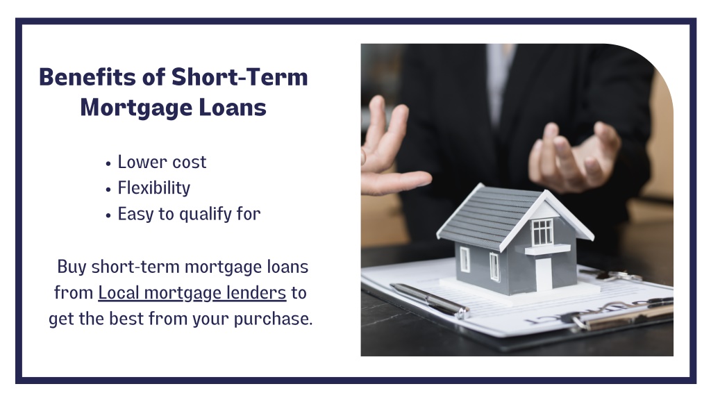 PPT - Know the Benefits of Shorter Term Mortgage Loans PowerPoint ...