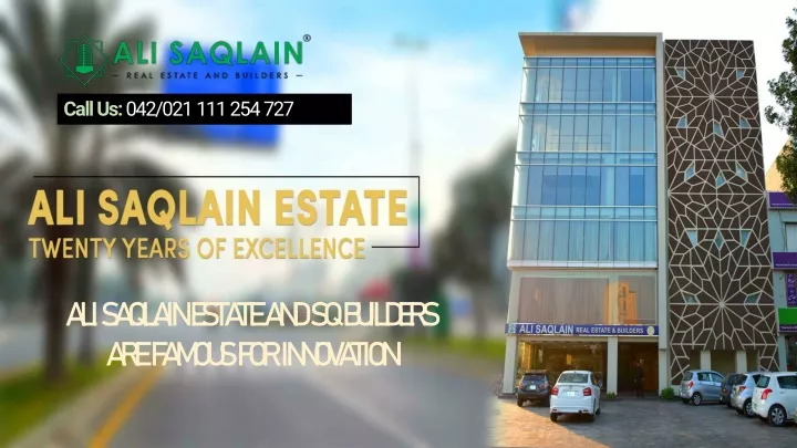 Ali Saqlain Estate and SQ Builders Are Famous for Innovation