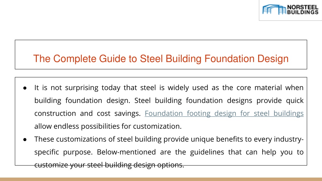 PPT - The Complete Guide to Steel Building Foundation Design - Norsteel ...