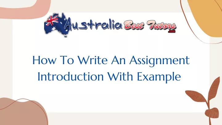 PPT - How To Write An Assignment Introduction With Example PowerPoint ...