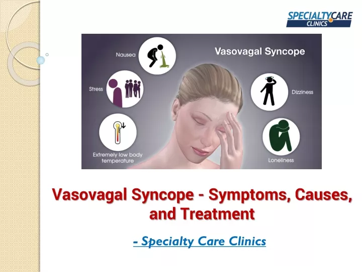 PPT - Vasovagal Syncope - Symptoms, Causes, And Treatment PowerPoint ...