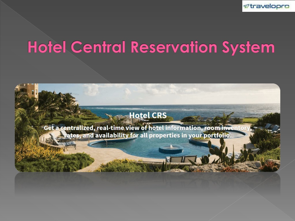 PPT - Hotel Central Reservation System PowerPoint Presentation, Free ...