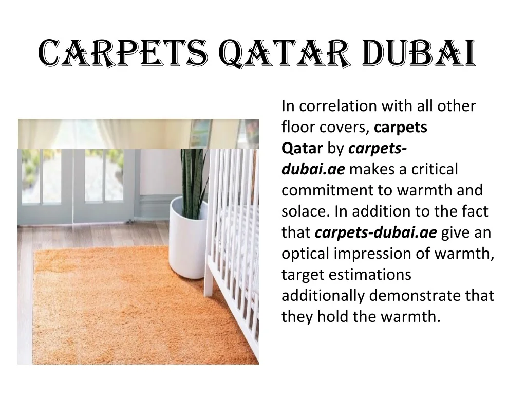 PPT - Carpets Qatar in Dubai PowerPoint Presentation, free download ...