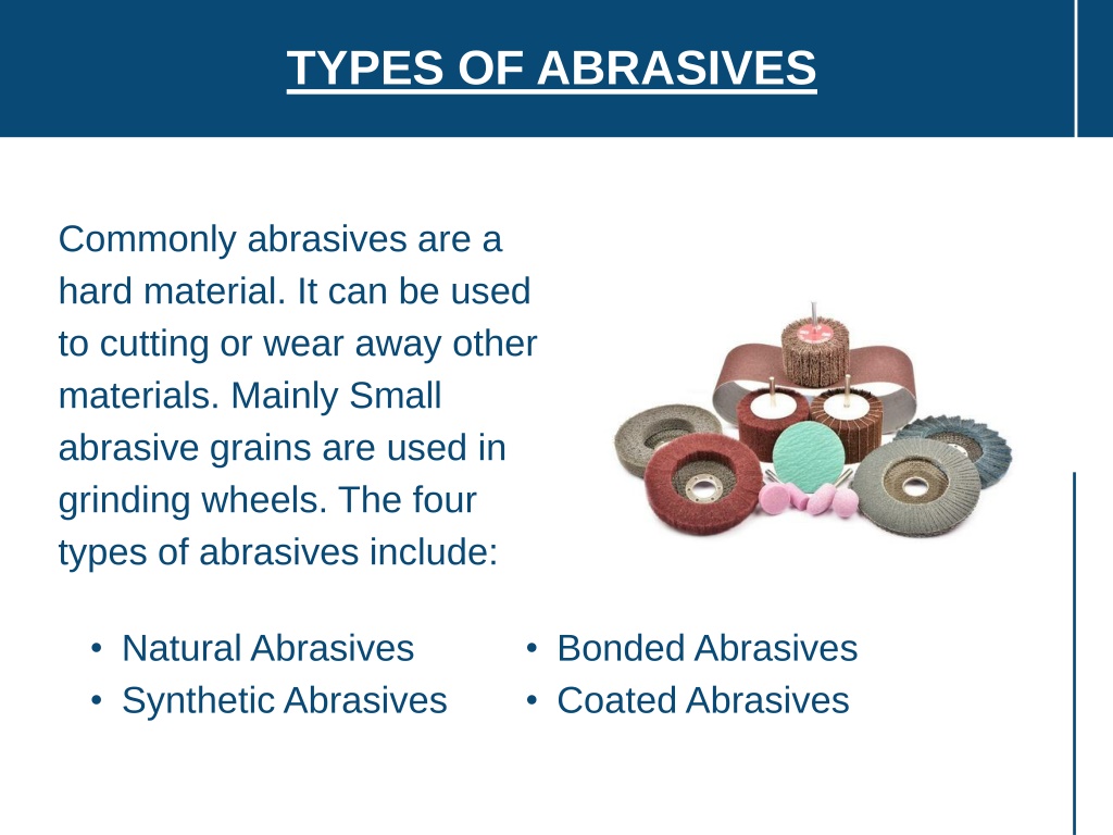 PPT Abrasives Types and Classifications PowerPoint Presentation, free download ID11107891