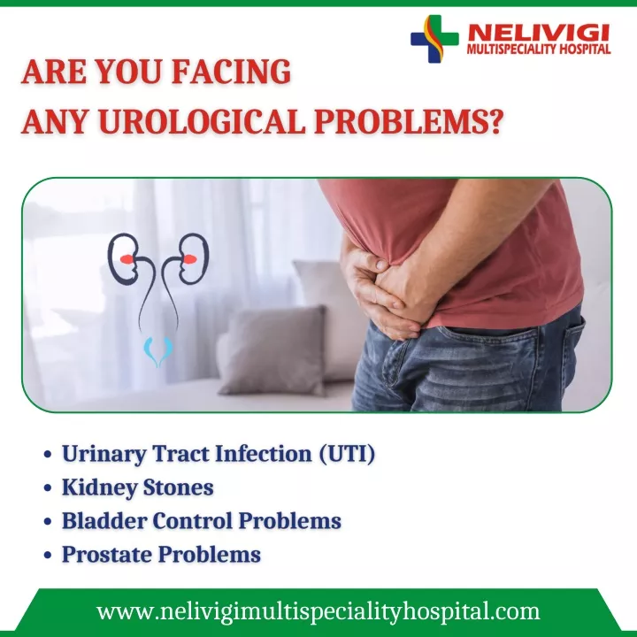 PPT - Any Urological Problems - Best Urologists In Bangalore - Nelivigi ...